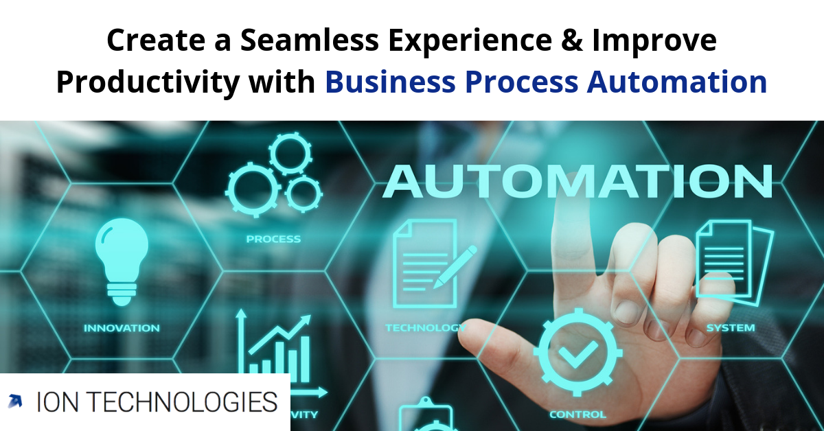 Create A Seamless Experience Improve Productivity With Business